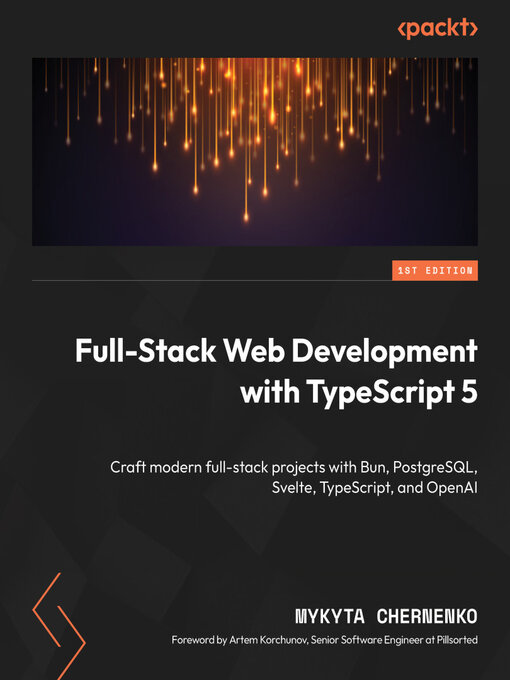 Title details for Full-Stack Web Development with TypeScript 5 by Mykyta Chernenko - Wait list